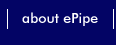 about ePipe